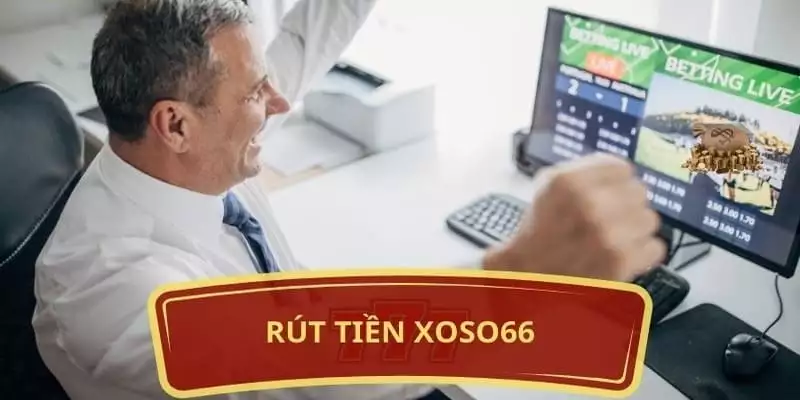 Rút tiền Xoso66 qua tài khoản ngân hàng